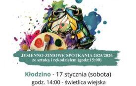 Galeria aktualności &nbsp;17 stycznia (sobota) wraz z Gminny Ośrodek Kultury i Sportu w Golczewie zapraszamy do Kłodzina na zajęcia w ramach "Kulturalnego ORLENU" 1