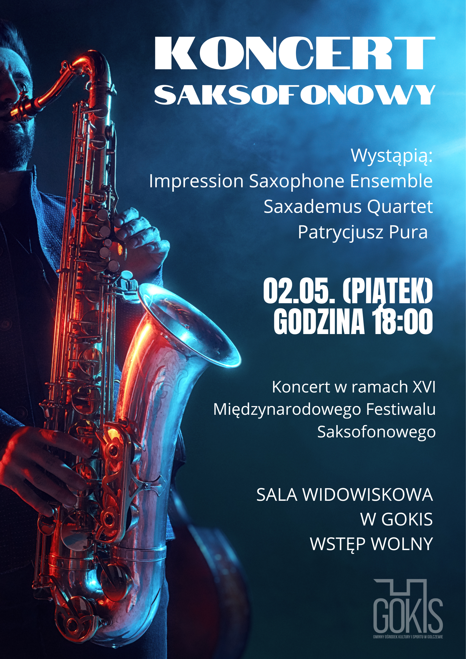 plakat dot. koncertu saksofonowego w gminnym ośrodku kultury i sportu w dniu 2 maja br. o godzinie 18:00